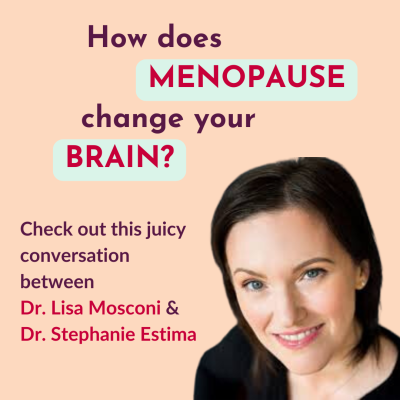 Dr. Lisa Mosconi talks about menopause brain changes with Dr. Stephanie Estima